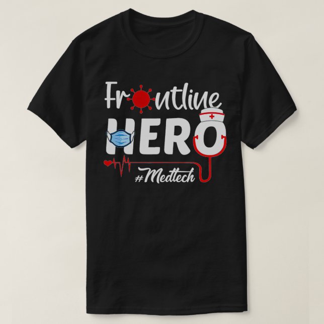T-shirt Frontline Hero Med Tech Travailleur de première li (Design devant)