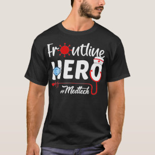 T-shirt Frontline Hero Med Tech Travailleur de première li