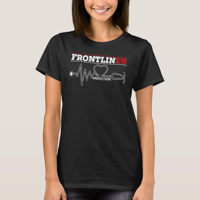 T-shirt Frontliner Er Nurse Hospital Médicale Inscrit Nu (Devant)