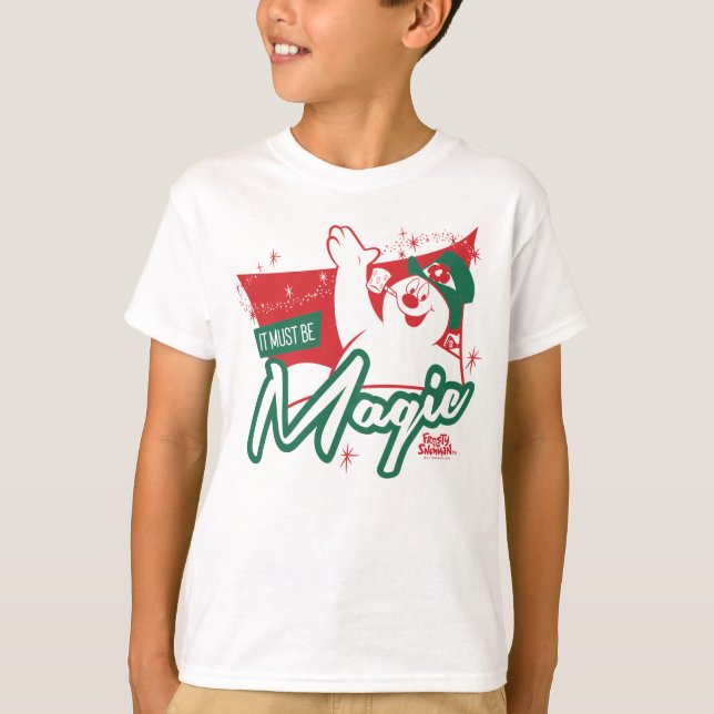 T-shirt Frosty le bonhomme de neige - Ça doit être magique (Devant)