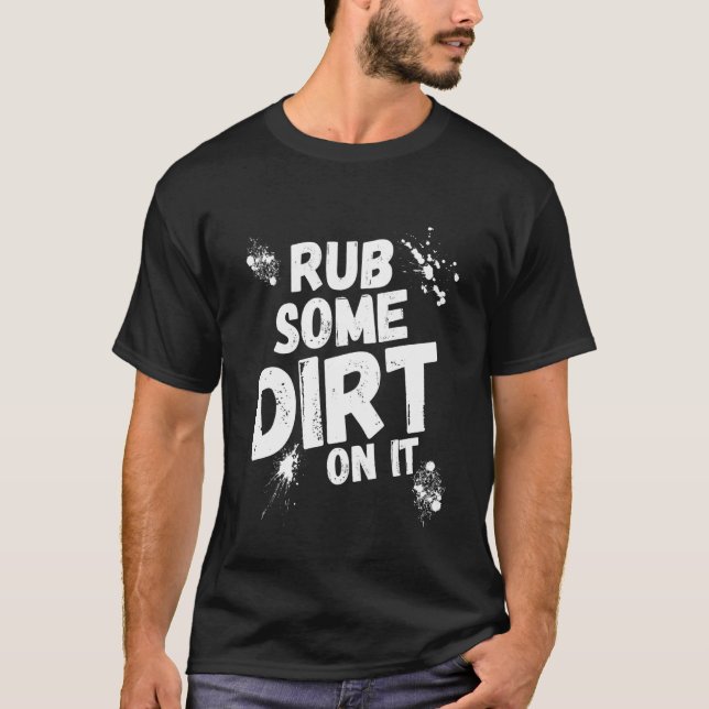 T-shirt Frotter Un Peu De Terre Dessus Baseball Softball (Devant)