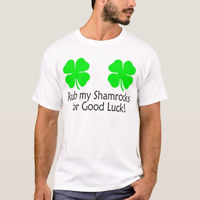 T-shirt Frottez mes shamrocks pour la bonne chance (Devant)