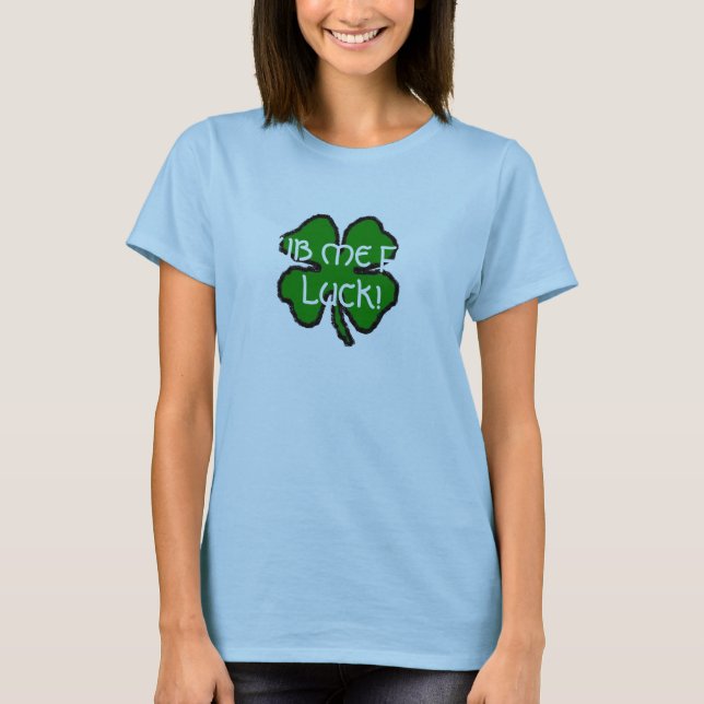 T-SHIRT FROTTEZ-MOI POUR LA CHANCE (Devant)
