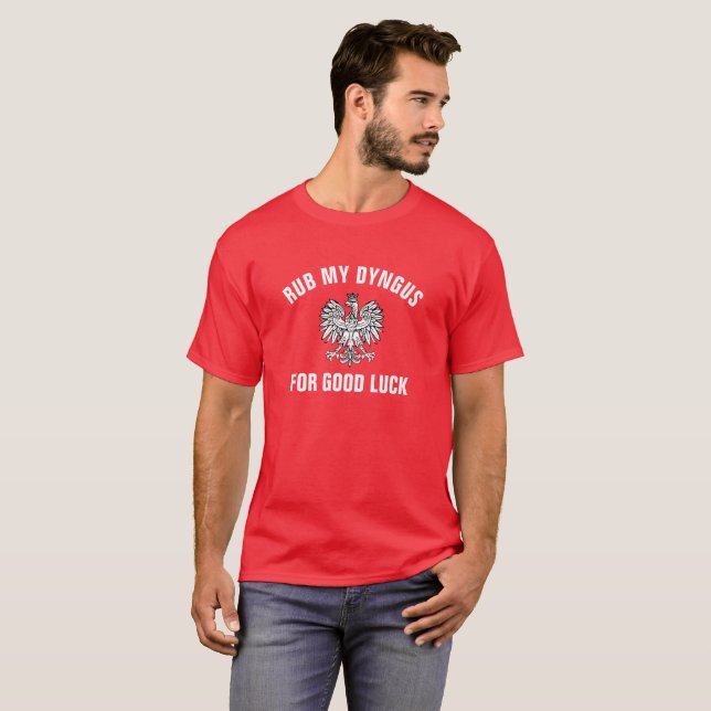 T-shirt Frottez mon Dyngus pour le jour de Dyngus de bonne (Devant entier)