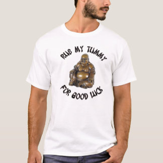 T-shirt Frottez mon ventre pour la bonne chance