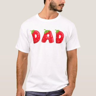 T-shirt Fruit Fruit Papa Fraise Drôle Anniversaire