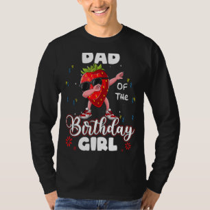 T-shirt Fruit Papa De L'Anniversaire Fille Fraise Dabbing