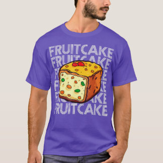 T-shirt Fruitcake X Mas Nourriture Pour Un Ventilateur Fru