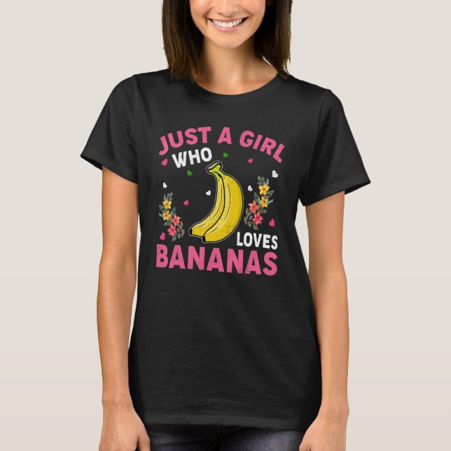 T-shirt Fruits De Banane Juste Une Fille Qui Aime Les Bana (Devant)