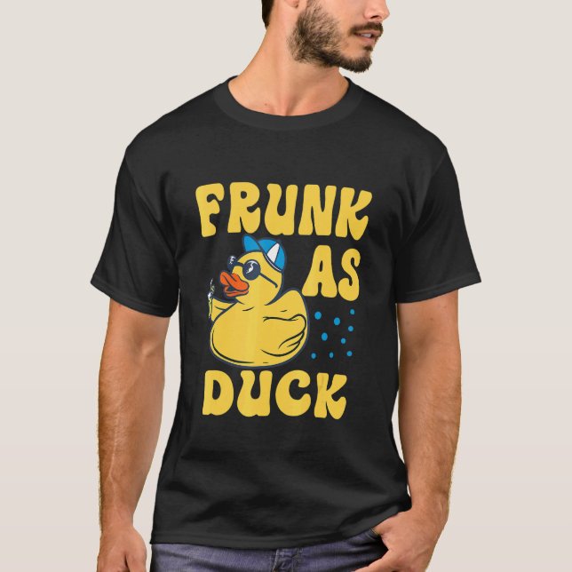 T-shirt Frunk As Duck   Rubber Duck Drinking Meme Humor 4 (Devant)