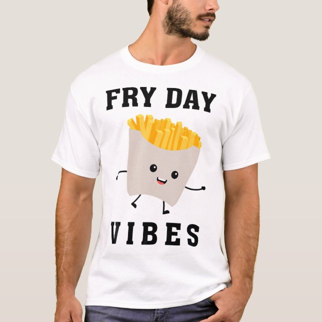 T-shirt Fry Day Vibes Drôle Fries Français Enfant (Devant)