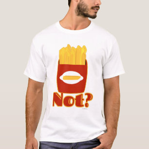 T-shirt Fry Not Cheeky French Fries Design