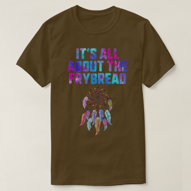 T-shirt Frybread Lover Son Tout Sur Frybread Frybread Fryb (Design devant)