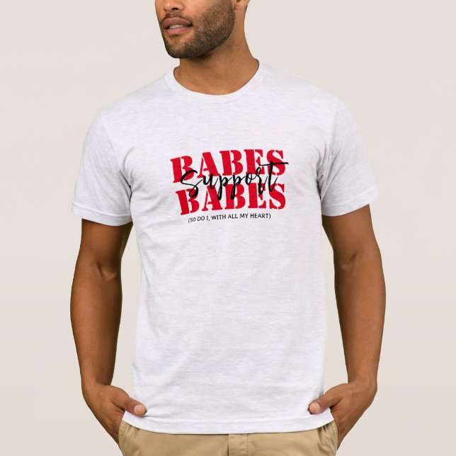 T-shirt \fuBabes Soutien Babes Avec Tout Mon Coeur Chemise (Devant)