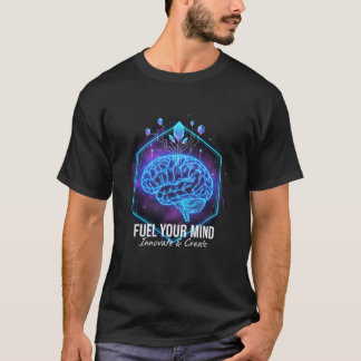 T-shirt "FUEL YOUR MIND" Tech Brain T-Shirt: