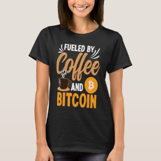 T-shirt Fueled By Coffee And Crypto Cryptocurrency Blockch