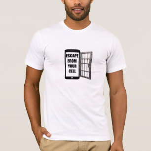 T-Shirt Fuir De Votre Cellule
