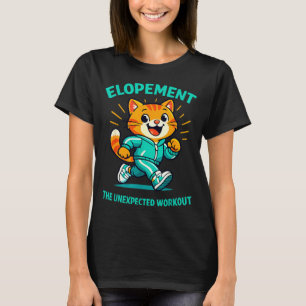 T-shirt Fuite amoureuse la séance d'entraînement inattendu