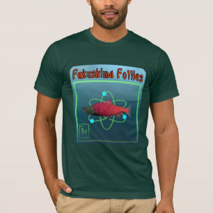T-shirt Fukushima Folies