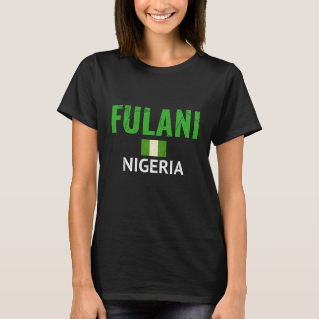 T-shirt Fulani  Fulbe Peul Fula Nigerian Flag (Devant)
