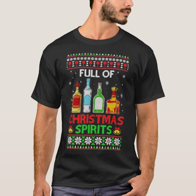 T-shirt Full Of Christmas Spirits Funny Drinking Ugly Xmas (Devant)