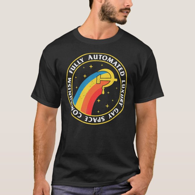 T-shirt Fully Automated Luxury Gay Space Communism Essenti (Devant)