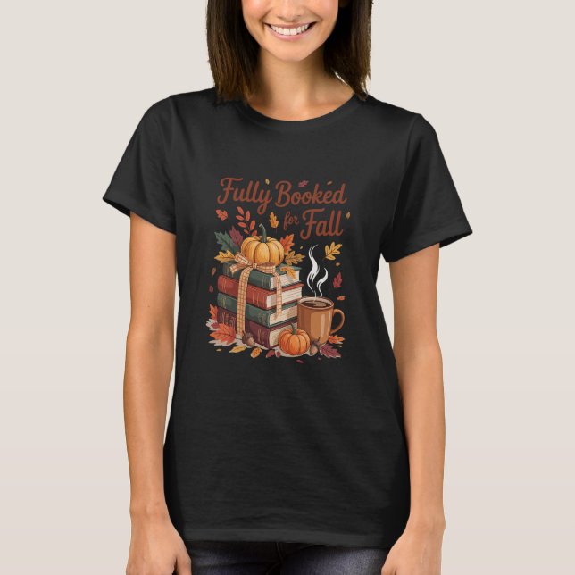 T-shirt Fully Booked For Fall Pumpkin Autumn Books Thanksg (Devant)