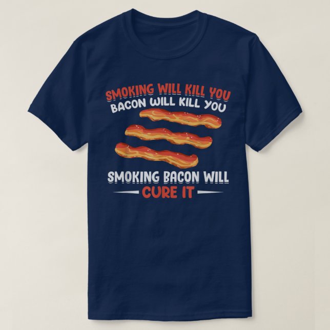 T-shirt Fumer La Bacon La guérira - Porc Porc Viande Grill (Design devant)