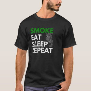 T-shirt Fumer Manger Dormir Répéter Fumer Mauvaise herbe