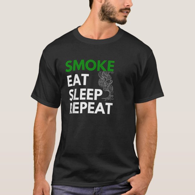 T-shirt Fumer Manger Dormir Répéter Fumer Mauvaise herbe (Devant)