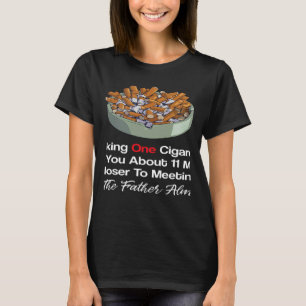 T-shirt Fumer Sarcastique Vous Apporte 11 Minutes De Plus