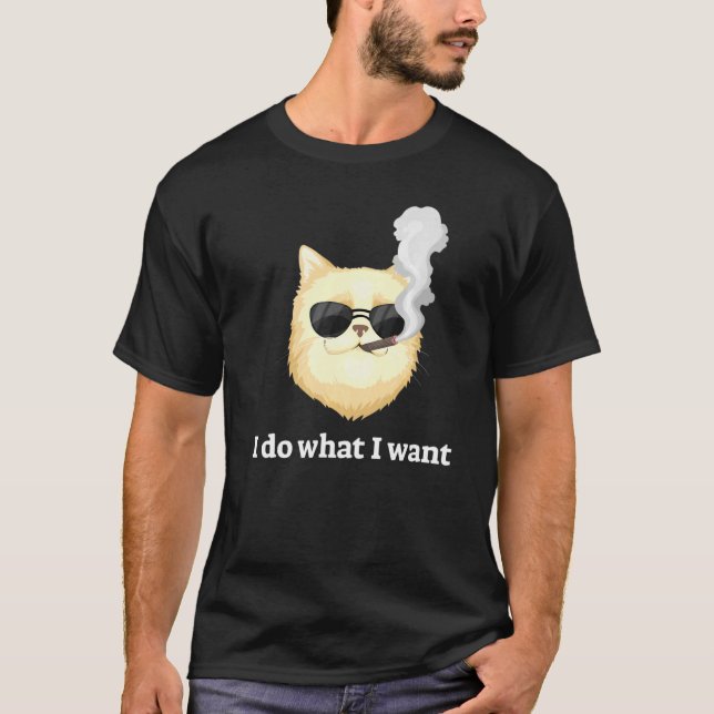 T-shirt Fumer un chat drôle Je fais ce que je veux (Devant)