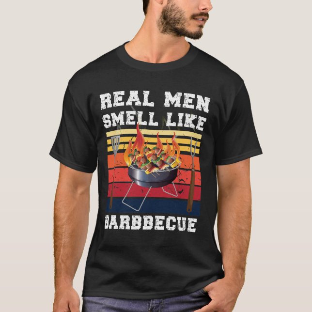 T-shirt Fumeur de barbecue Les vrais hommes sentent comme  (Devant)