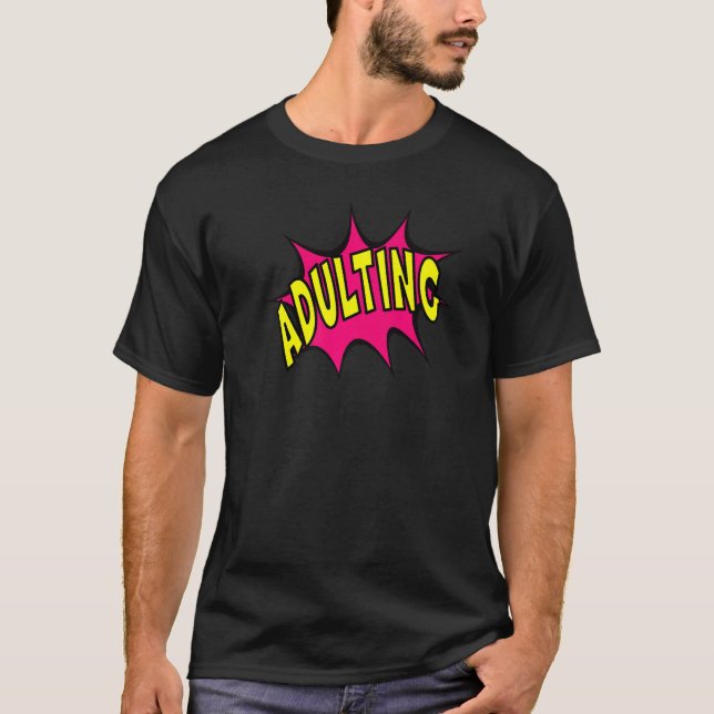 T-shirt Fun Adulting Graphic (Devant)