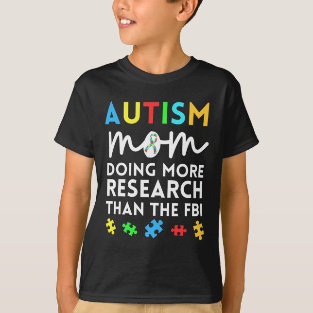 T-shirt Fun Autisme Maman Faire Plus De Recherche Pour Aut (Devant)