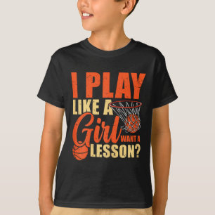 T-shirt Fun Basketball Je Joue Comme Une Fille
