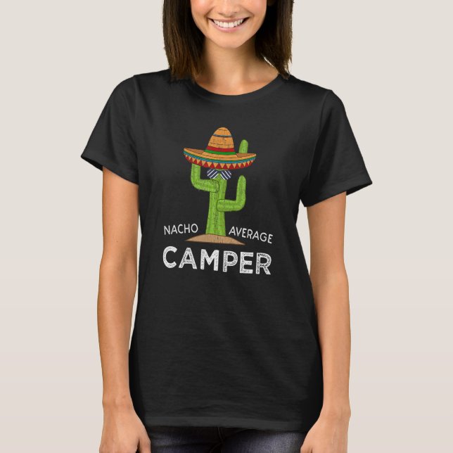 T-shirt Fun Camping Humour Mème dire Camper (Devant)