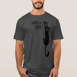 T-shirt Fun Chat Noir Accroché - Accrochez-vous là ! Humor