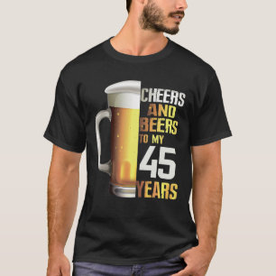 T-shirt Fun Cheers Et Bières À Mes 45 Ans Anniversaire Pou
