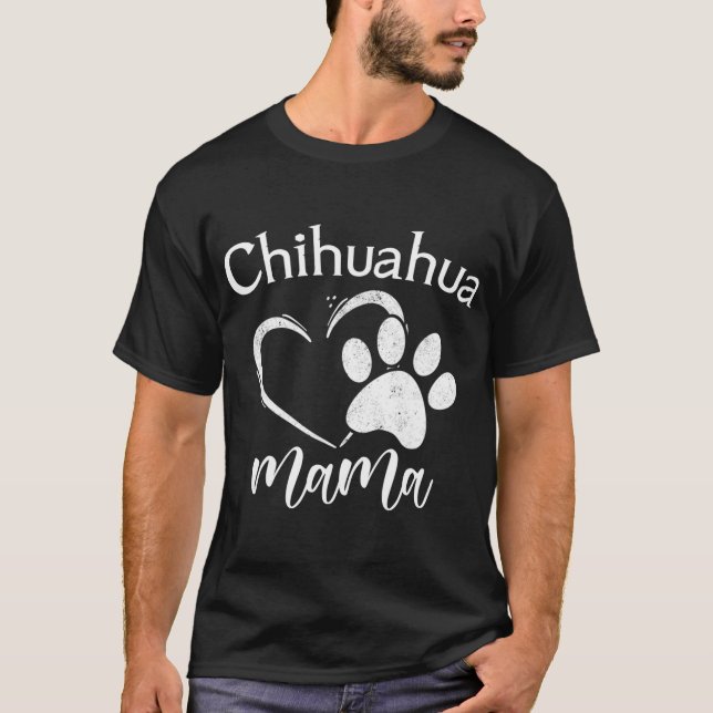 T-shirt Fun Chihuahua Mama Pet Lover Appareils Chien Chi-c (Devant)