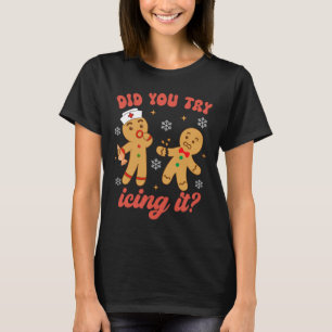 T-shirt Fun Christmas Nurse Gingerbread Homme Avez-Vous Es
