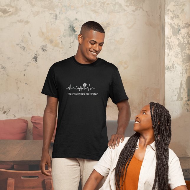 T-shirt fun Coffee Work Citer le vrai motivateur de travai (Créateur téléchargé)