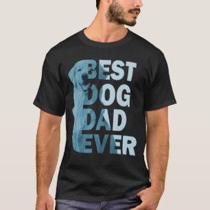 T-shirt Fun Daddy Meilleur Chien Papa Jamais Chien Fête de