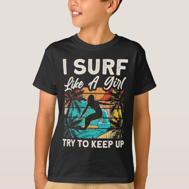 T-shirt Fun design de surf comme une fille pour femmes Rét (Devant)