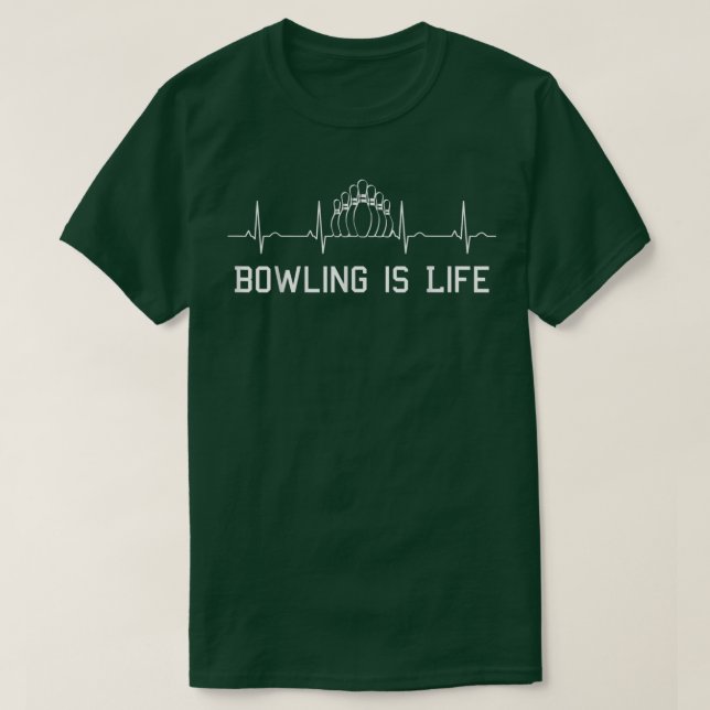 T-shirt Fun Drôle Bowling Is Life Ekg Cadeau Sport T- (Design devant)