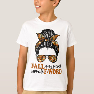 T-shirt Fun Fall Est Mon Deuxième Favori De Word Messy Bun