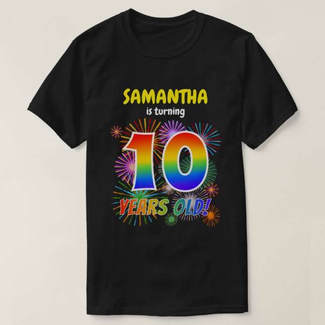T-shirt Fun Fireworks, Rainbow Look "10", 10e anniversaire (Design devant)