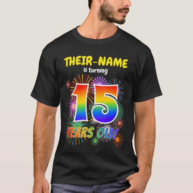 T-shirt Fun Fireworks, Rainbow Look "15", 15e anniversaire (Devant)