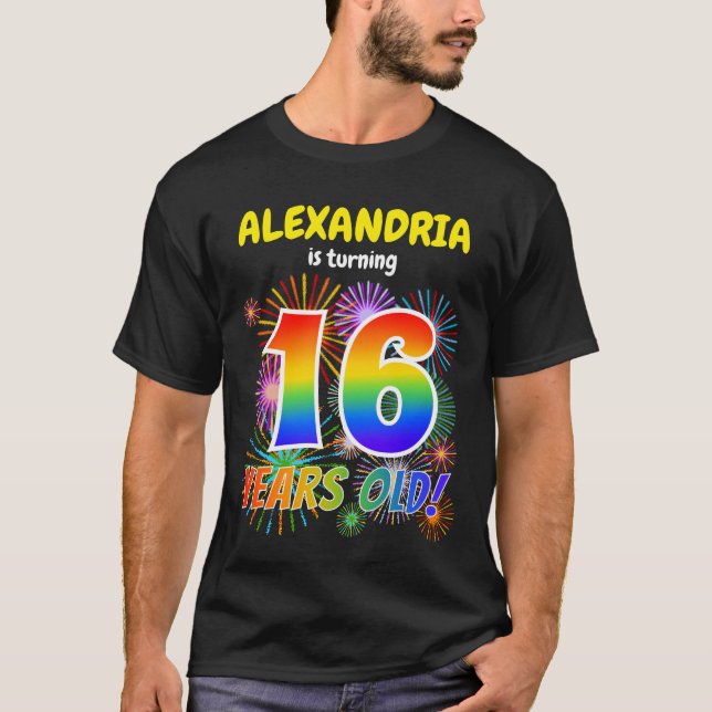 T-shirt Fun Fireworks, Rainbow Look "16", 16e anniversaire (Devant)