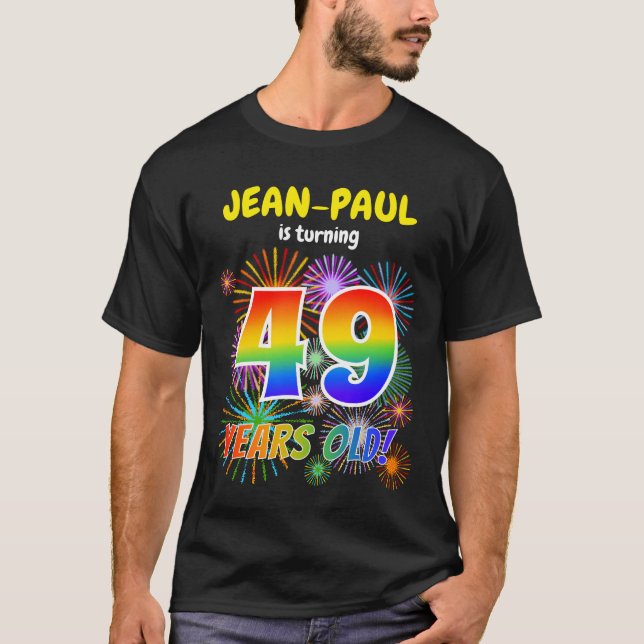 T-shirt Fun Fireworks, Rainbow Look "49", 49e anniversaire (Devant)